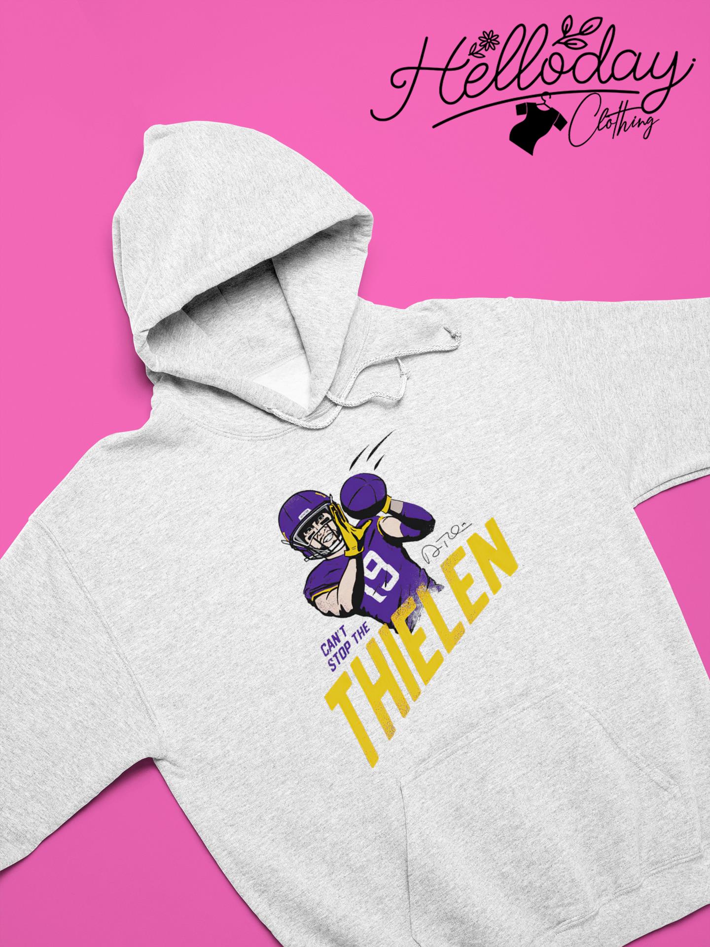 Adam Thielen can't stop the Thielen signature shirt, hoodie