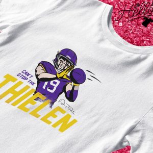 Adam Thielen can't stop the Thielen signature shirt, hoodie