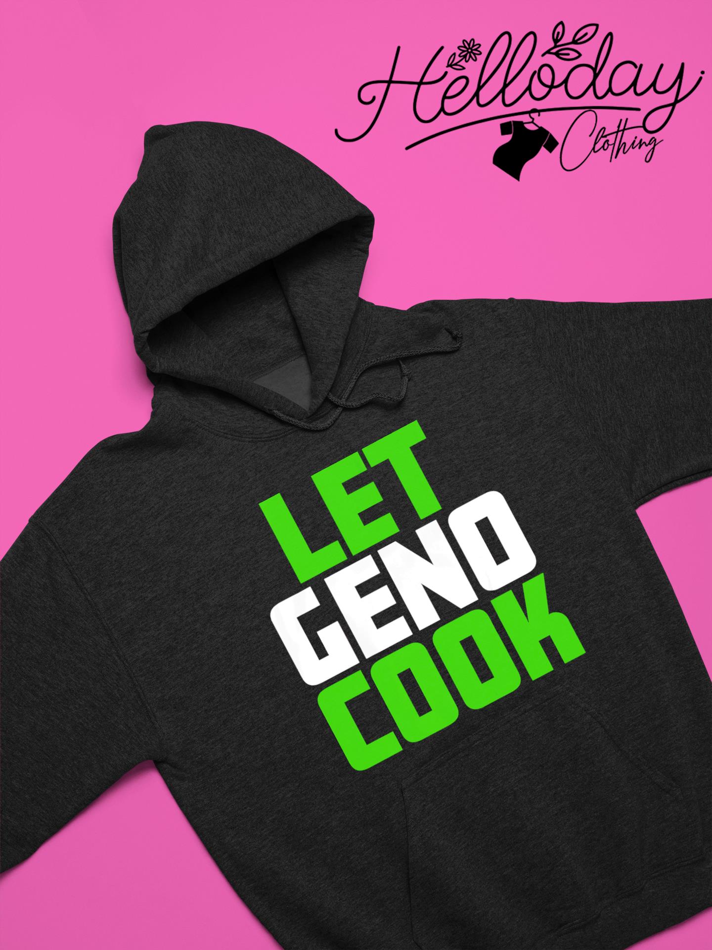 Geno smith let geno cook shirt, hoodie, sweater, long sleeve and tank top