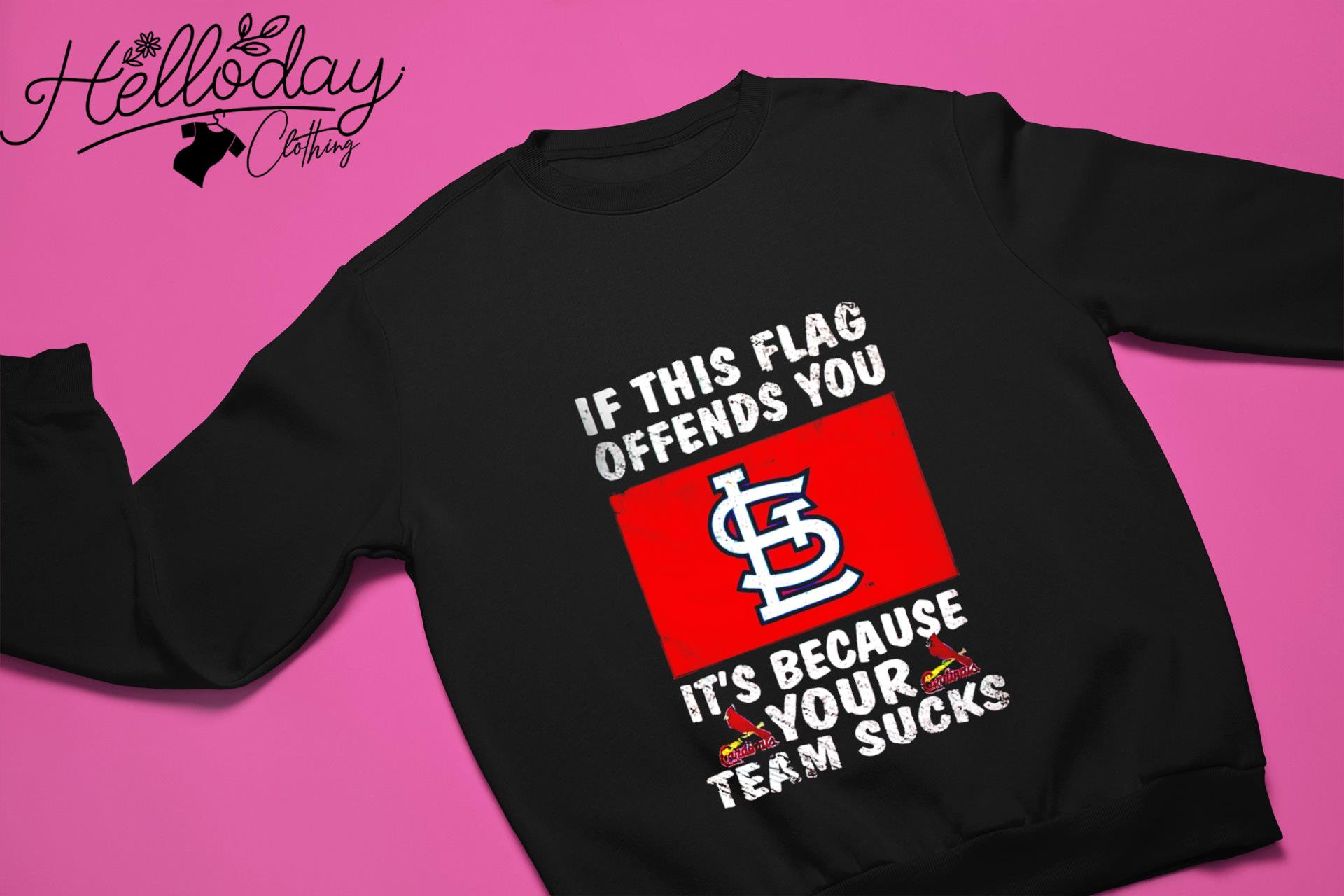 Arizona Cardinals If This Flag Offends You It's Because Your Team Sucks T- Shirt – Hostonbook