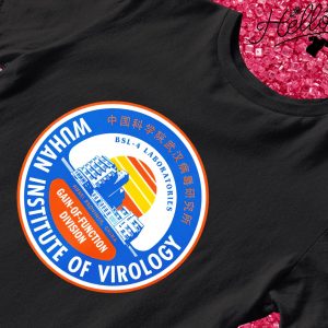 Wuhan institute of virology embroidered shirt