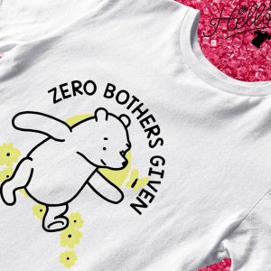 Pooh zero bothers given shirt