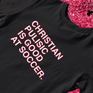 Christian pulisic is good at soccer shirt