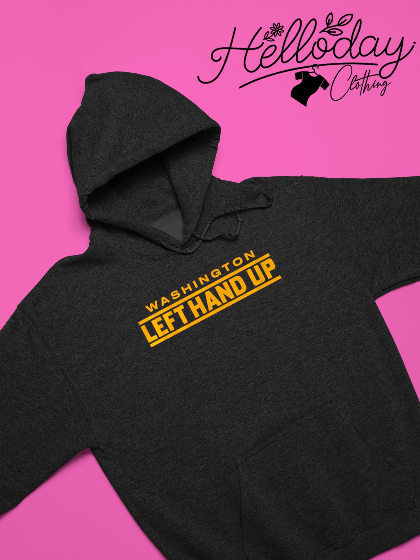 Left Hand Up Shirt + Hoodie - Washington D.C. Football - BreakingT