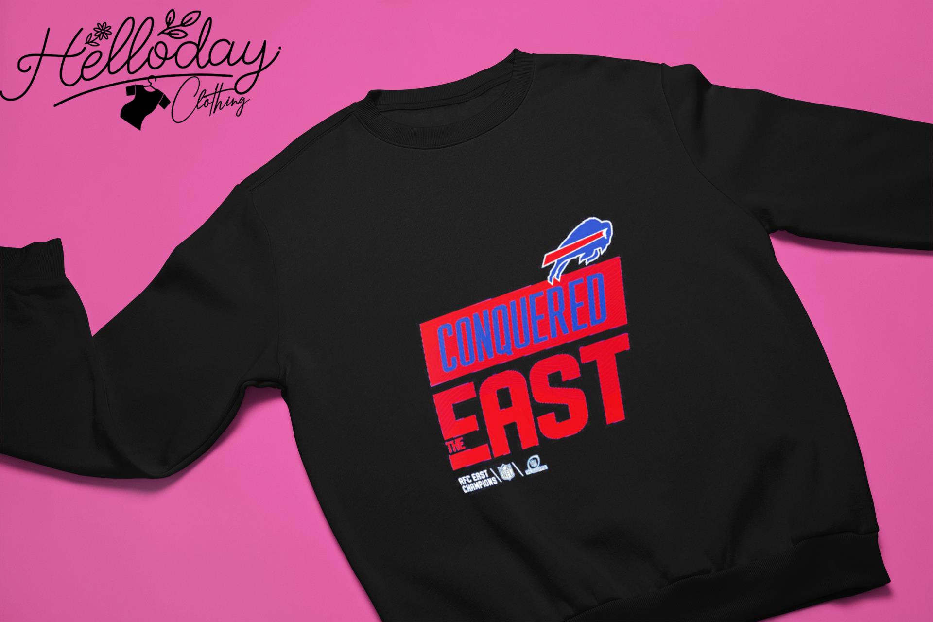 Buffalo Bills Conquered The East 2022 AFC East Champions Shirt, hoodie,  sweater, long sleeve and tank top