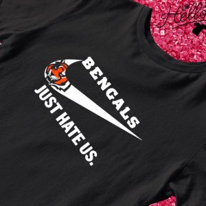 Nike Cincinnati Bengals just hate us shirt, hoodie, sweater, long sleeve  and tank top