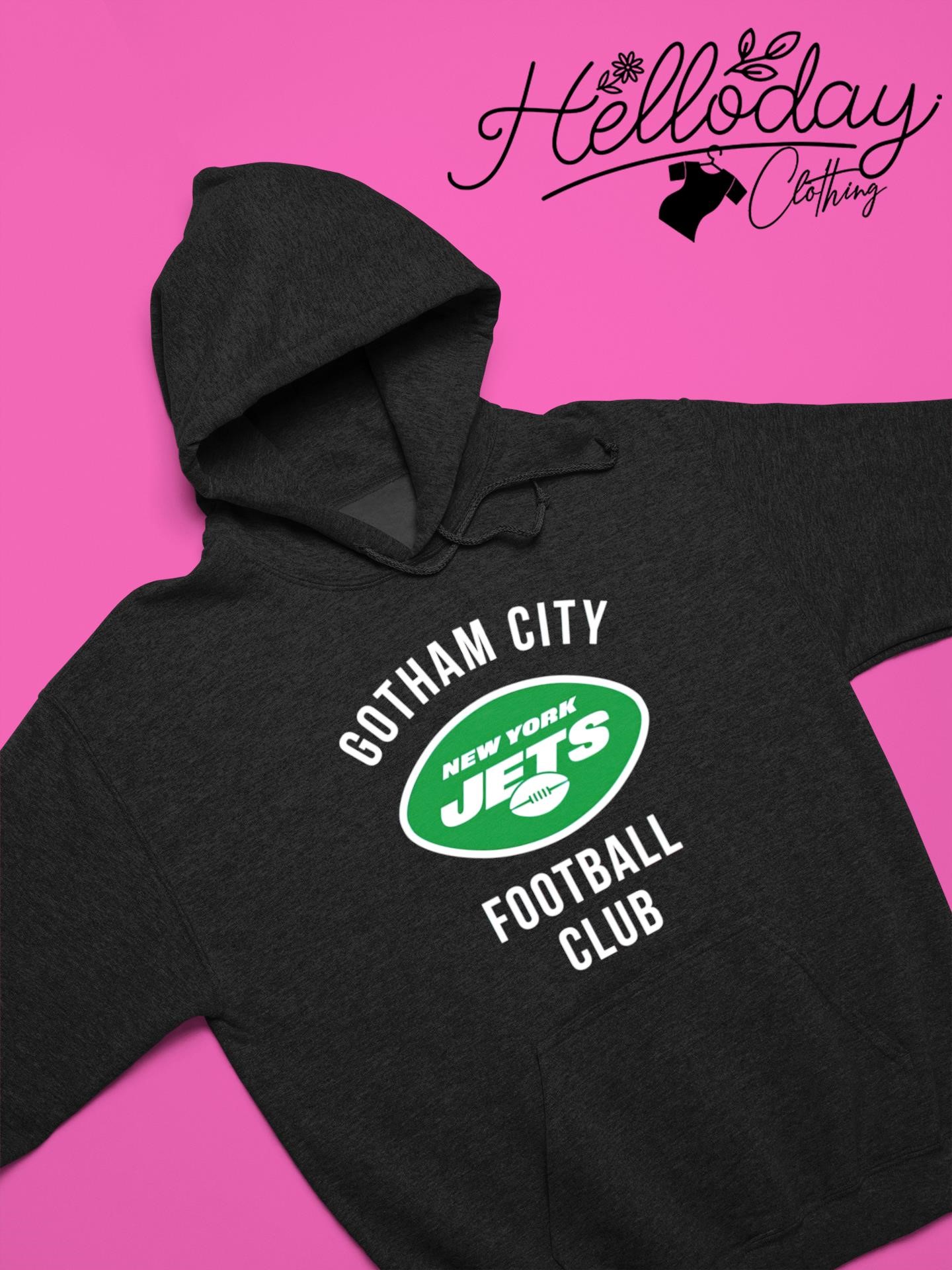 Gotham City New York Jets Football Club T-Shirt, Hoodie