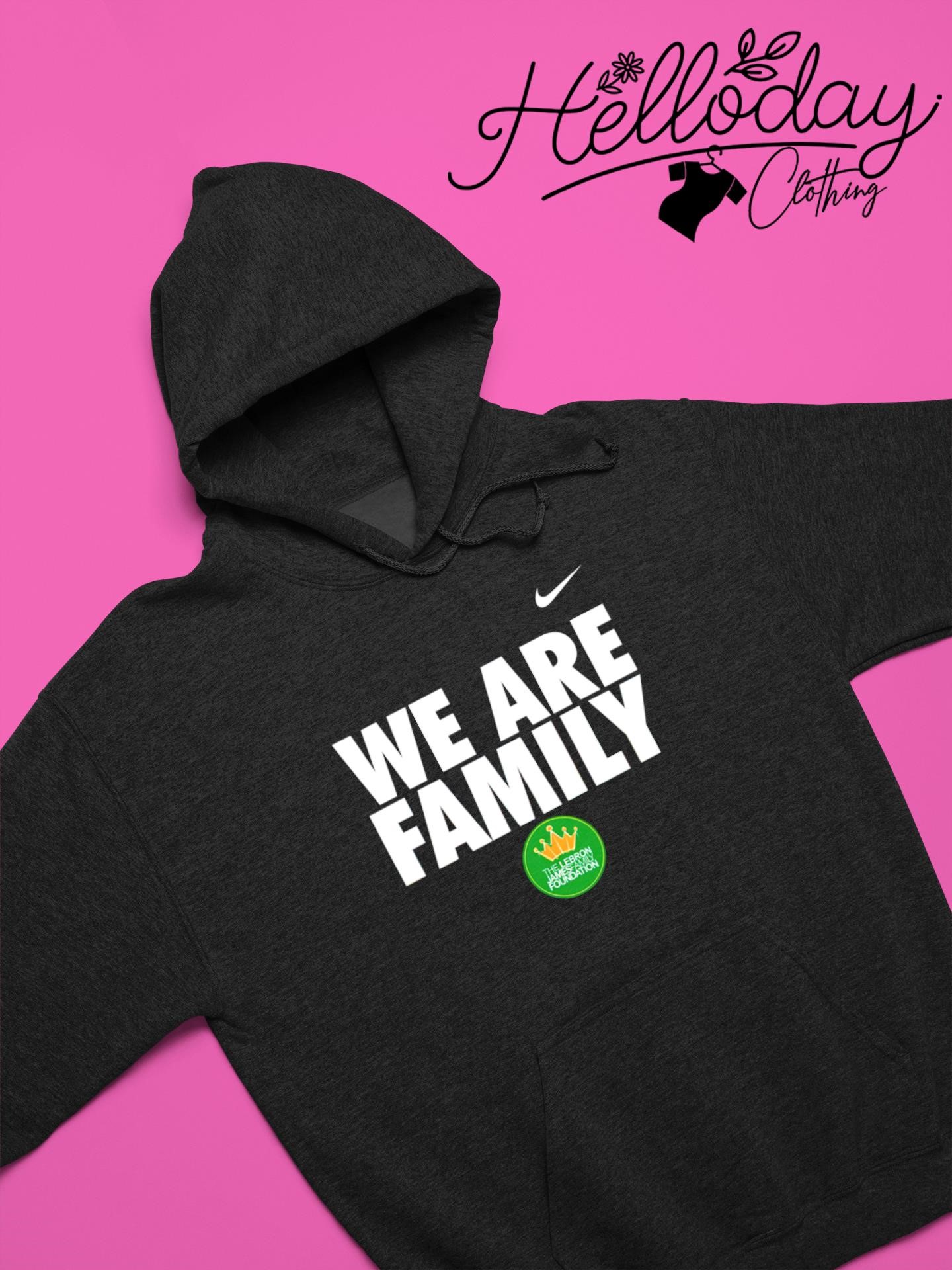 Lebron James Family Foundation We Are Family Tee t-shirt, hoodie,  longsleeve, sweater