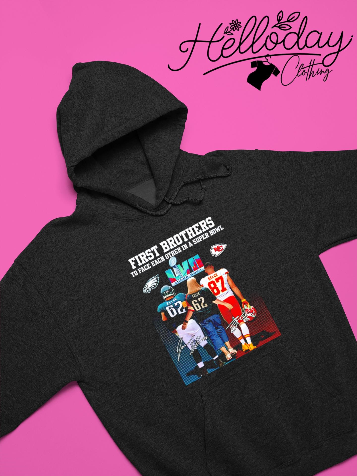 First brothers to face each other in a super bowl my mom can't lose Travis  Kelce and Jason Kelce and mother signatures shirt, hoodie, sweater, long  sleeve and tank top