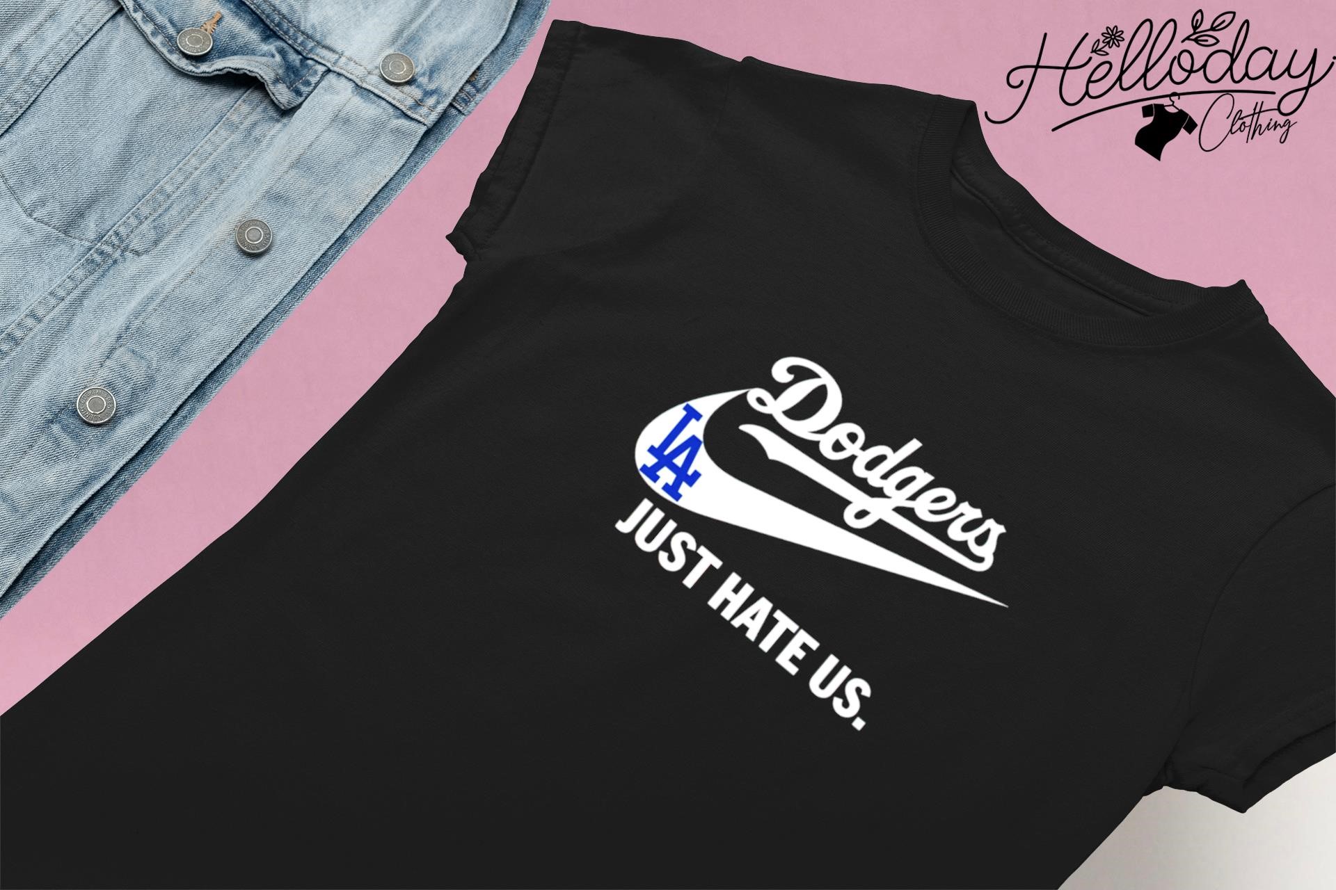 Los angeles dodgers just hate us nike shirt, hoodie, sweater, long