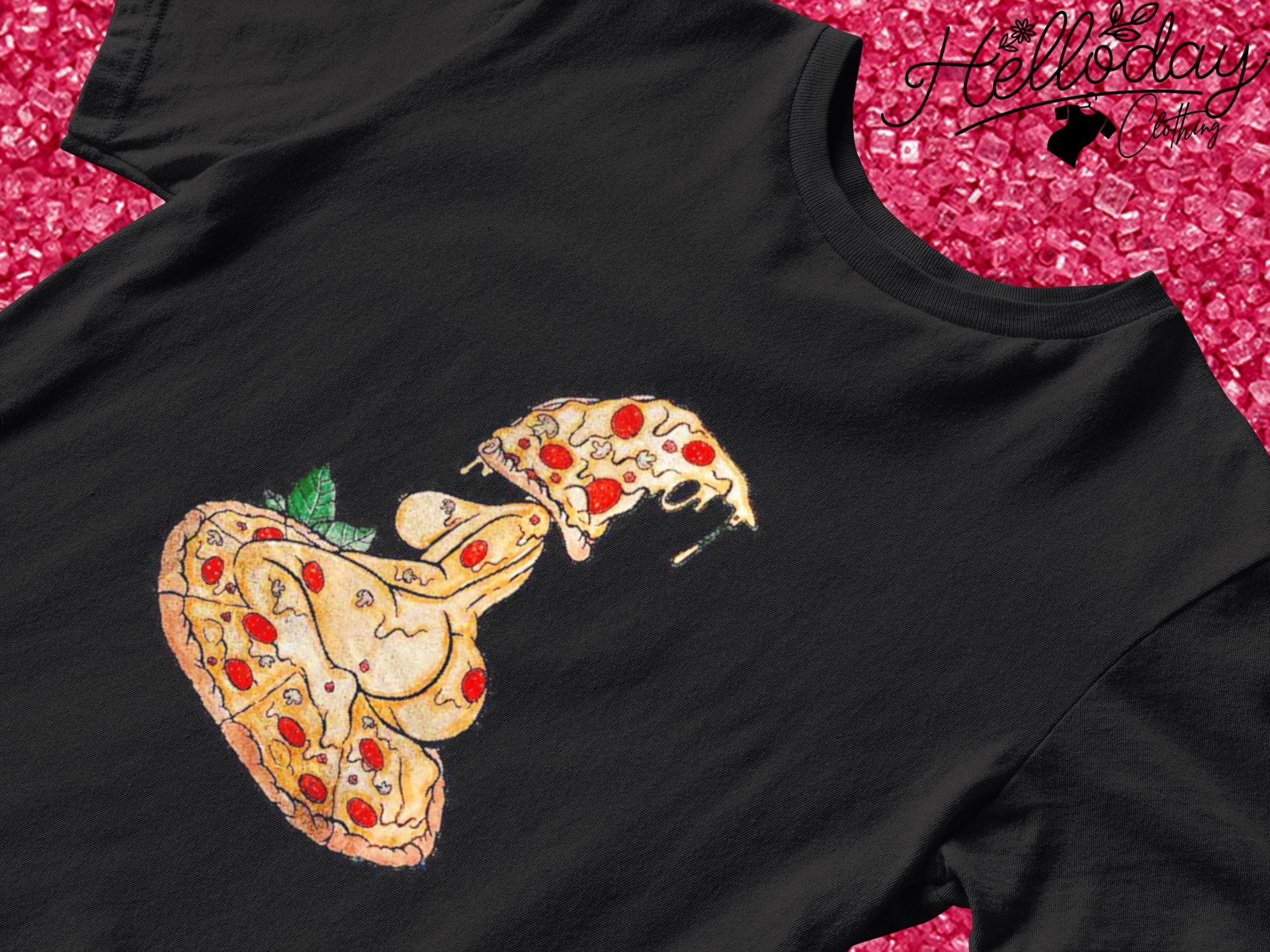 Pizza great sexy girls shirt