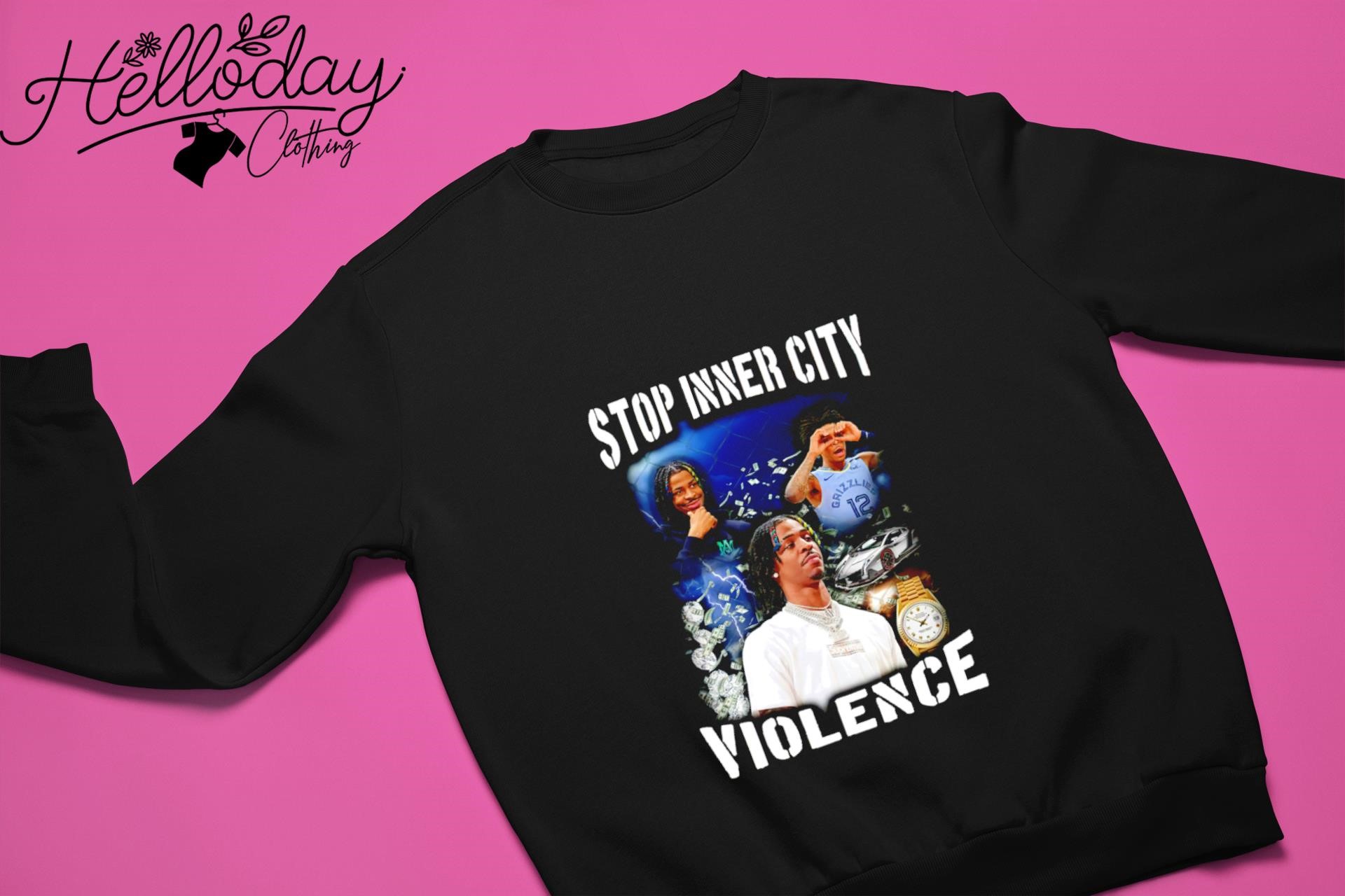 Ja morant stop inner city violence shirt