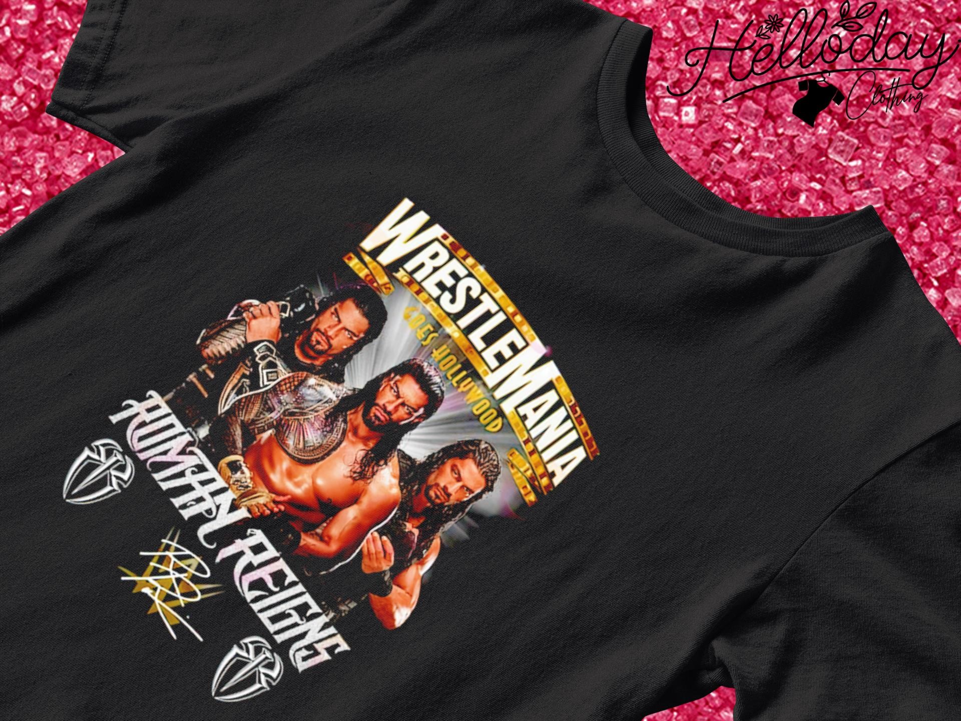 WrestleMania Goes Hollywood Roman Reigns signature shirt