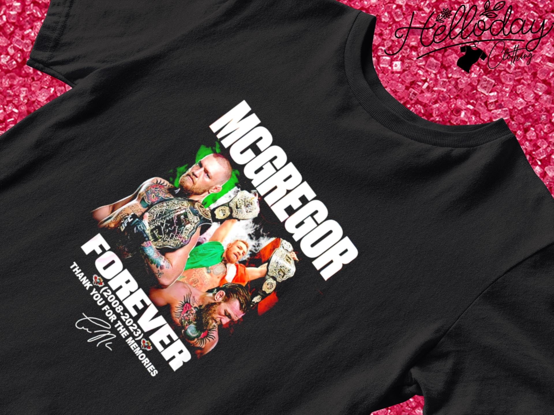 Mcgregor Forever 2008-2023 thank you for the memories signature shirt