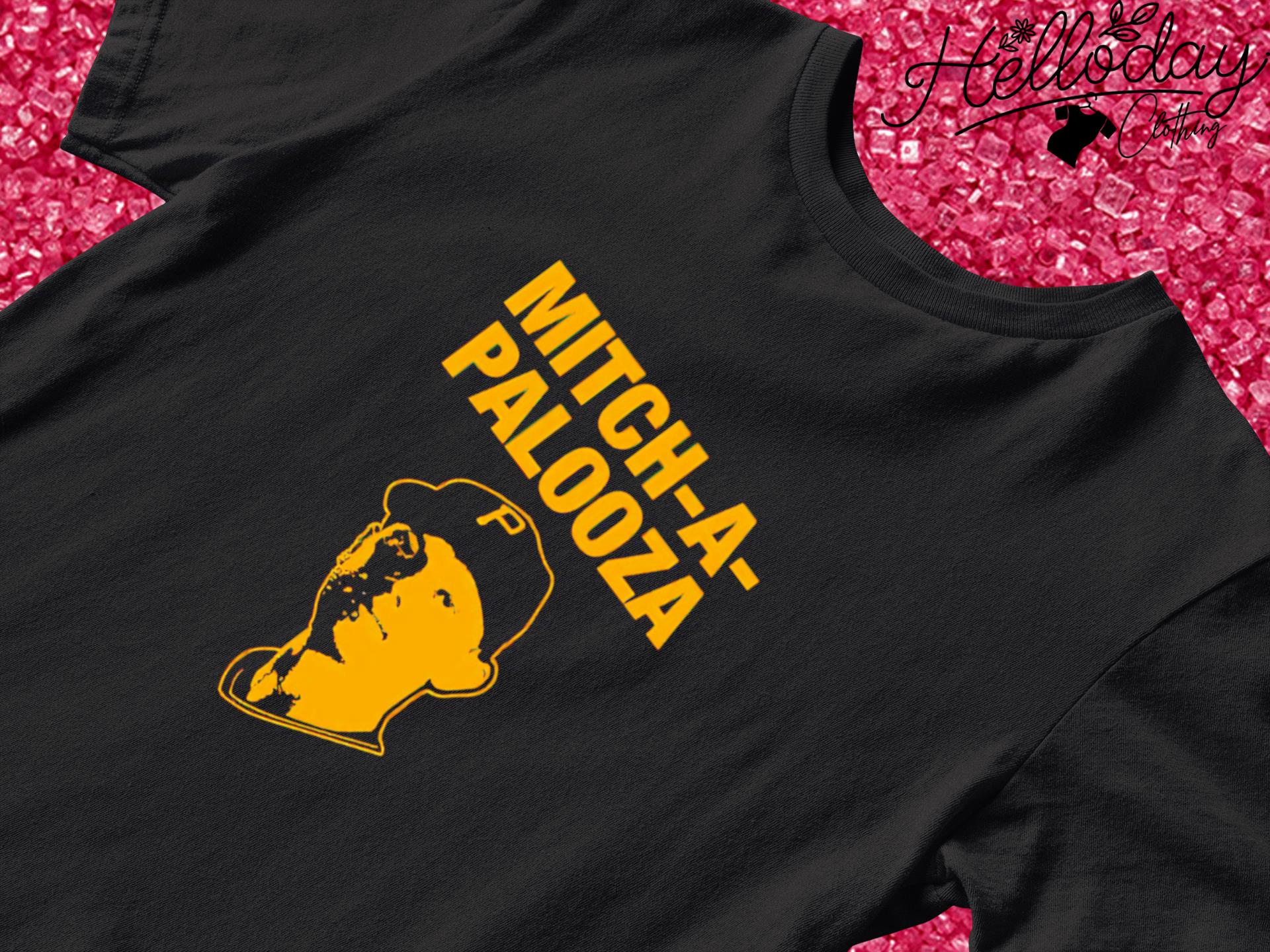 Mitch-a-Palooza Pittsburgh Pirates shirt
