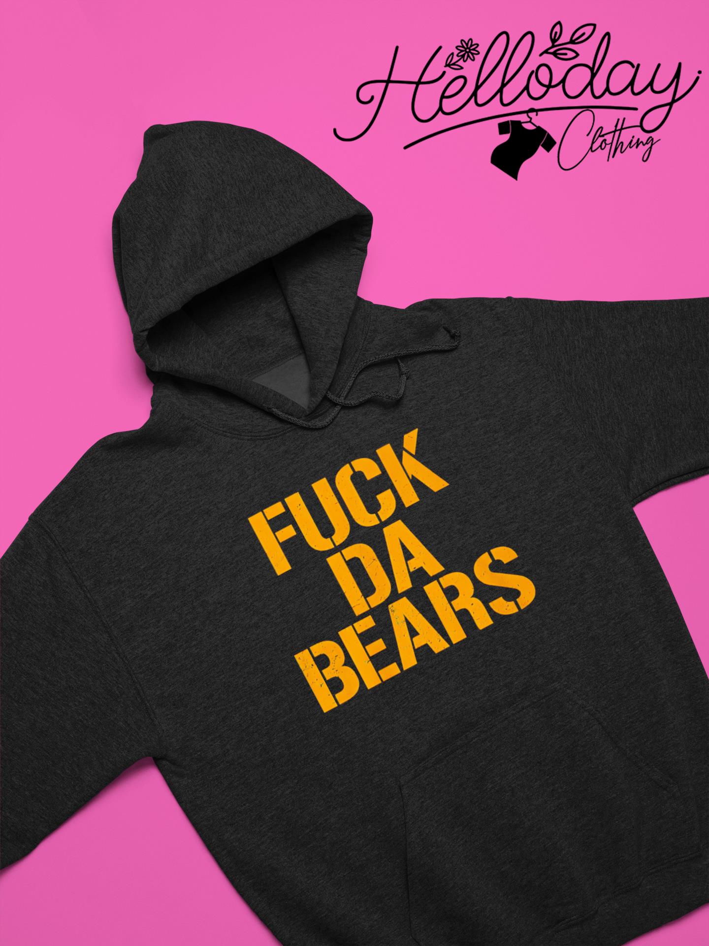 Fuck The Packers Shirt, hoodie, sweater, long sleeve and tank top