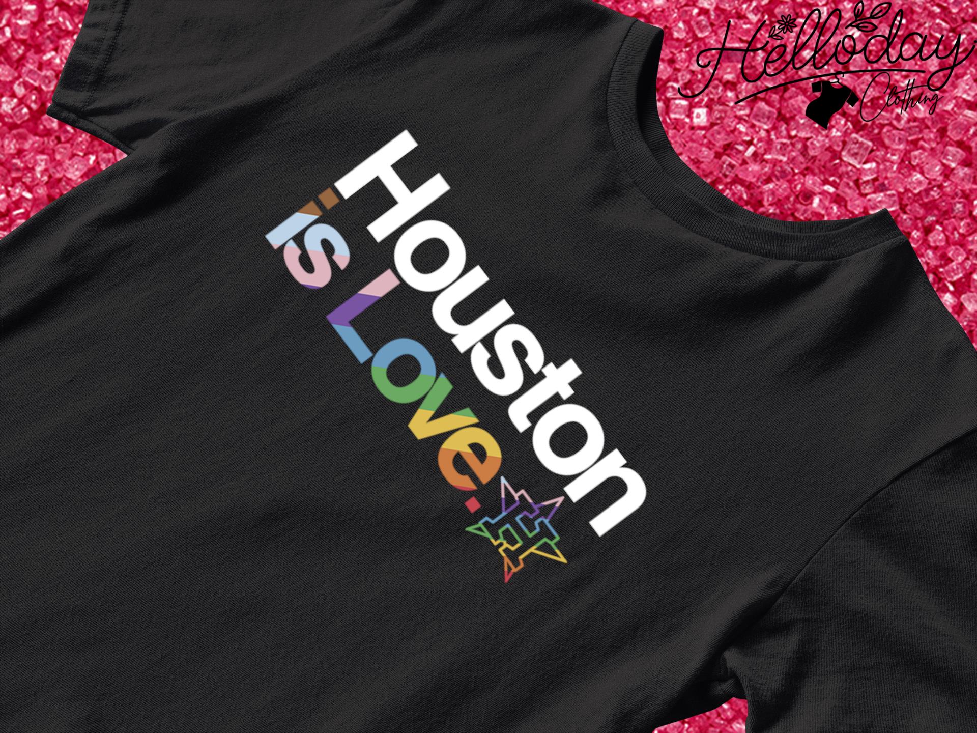 LGBTQ+ Houston Astros is love pride logo 2023 T-shirt, hoodie, sweater,  long sleeve and tank top