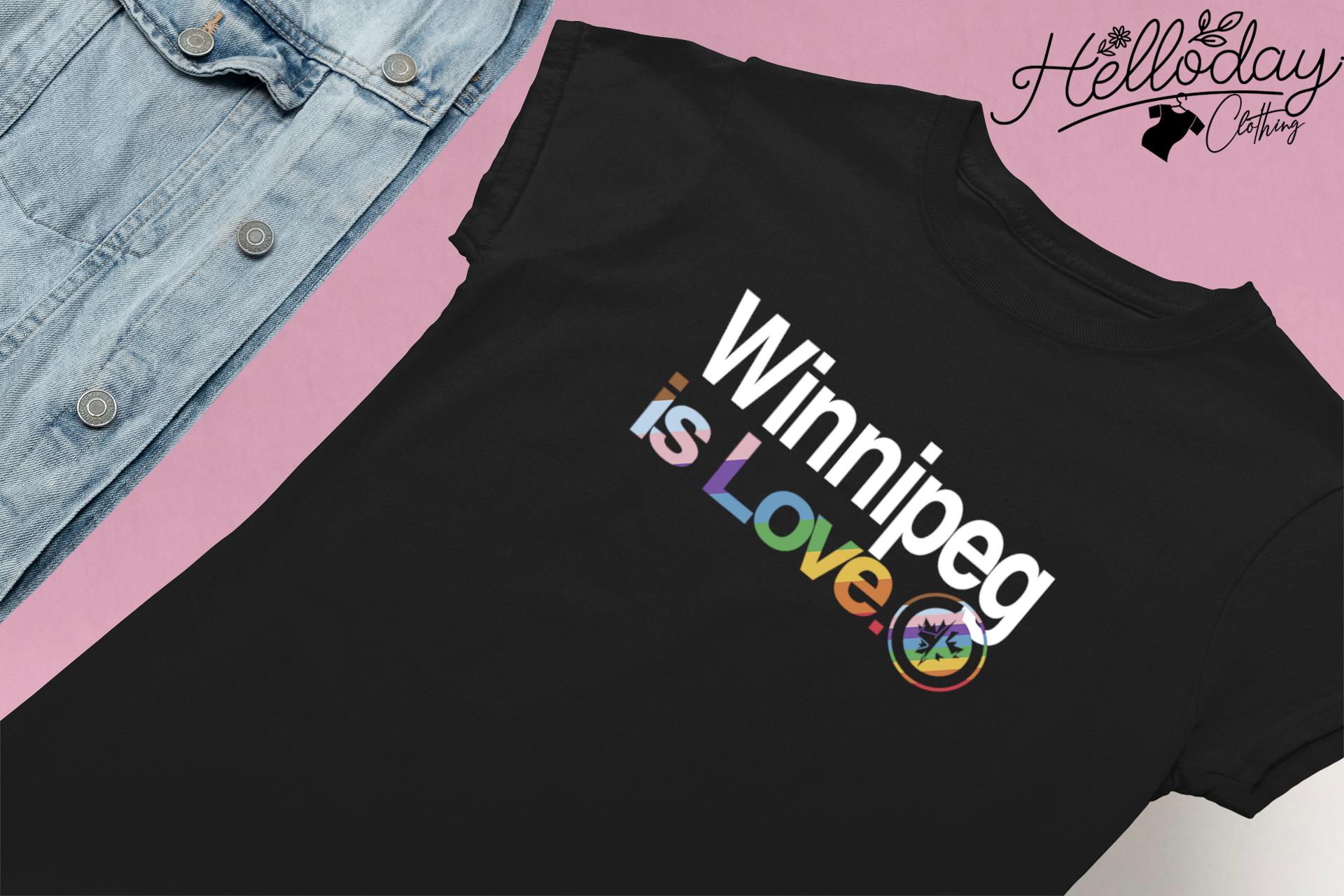 Winnipeg Jets is love pride shirt, hoodie, sweater, long sleeve and tank top