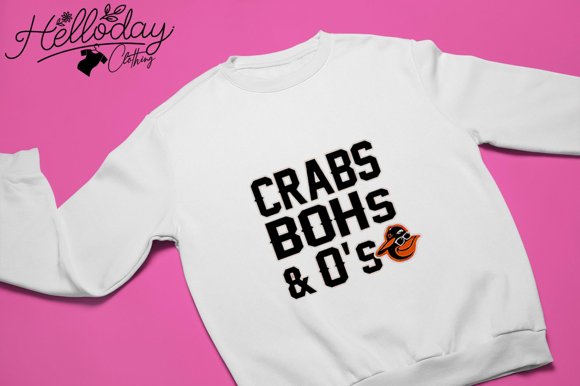 Baltimore Orioles Crabs Bohs and O's shirt - Dalatshirt