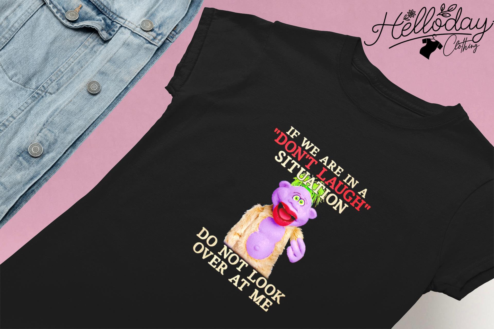 Jeff Dunham Peanut if we are in a don't laugh situation do not look over at  me t-shirt by To-Tee Clothing - Issuu