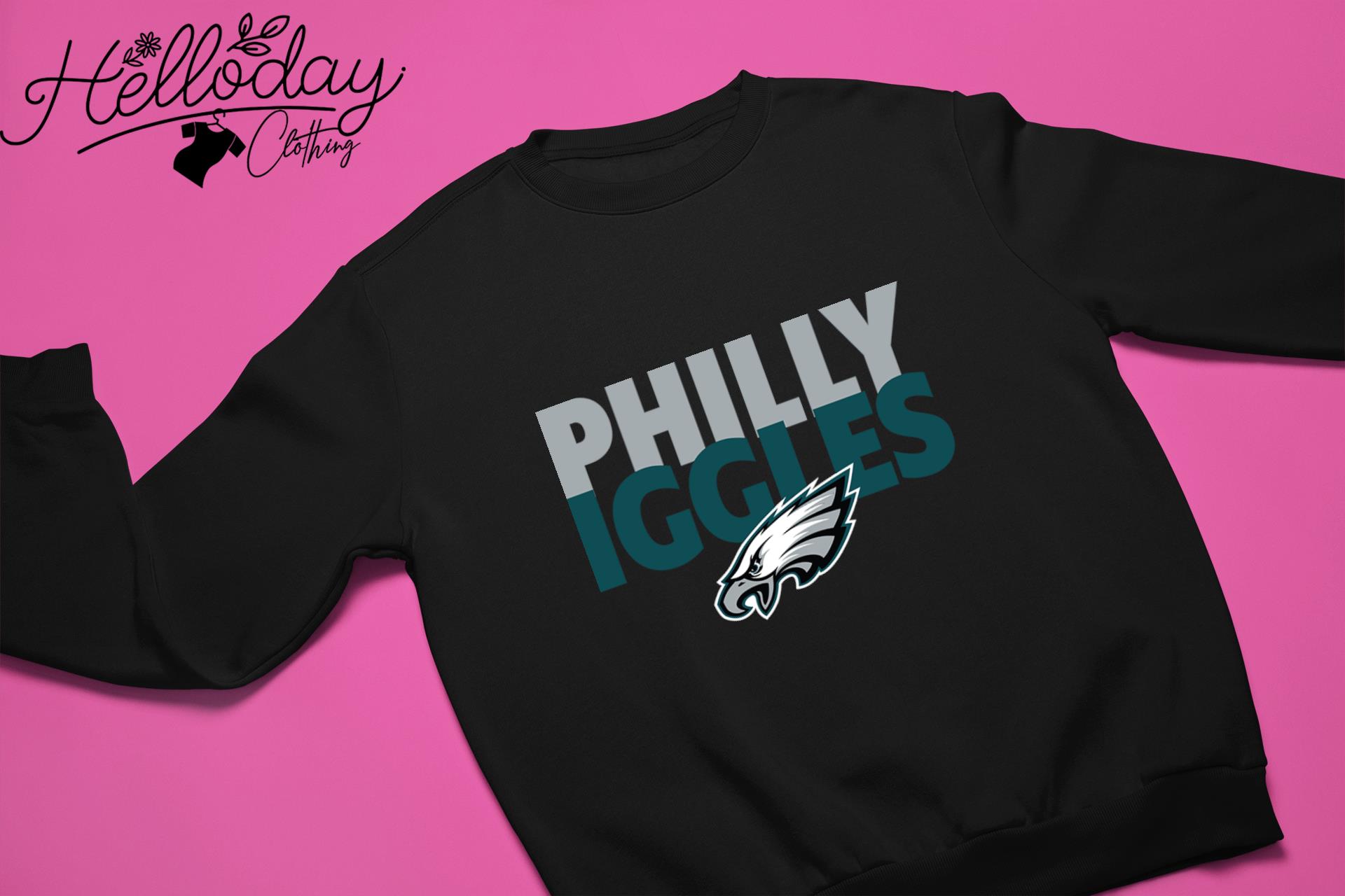 Best Philadelphia Eagles Philly iggles shirt, hoodie, sweater, long sleeve  and tank top