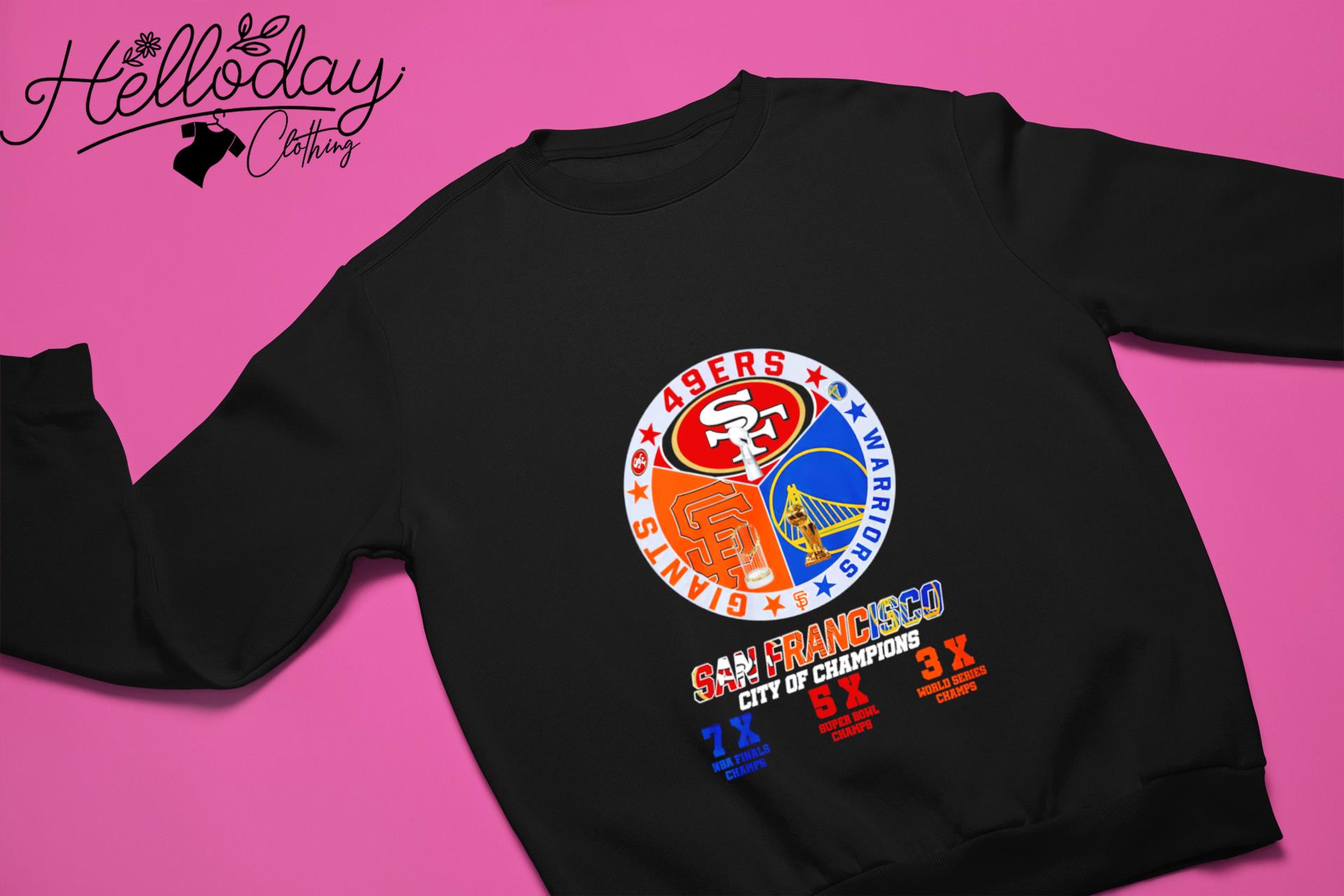 San Francisco Giants 49Ers Warriors City of Champions logo shirt, hoodie,  sweater, long sleeve and tank top