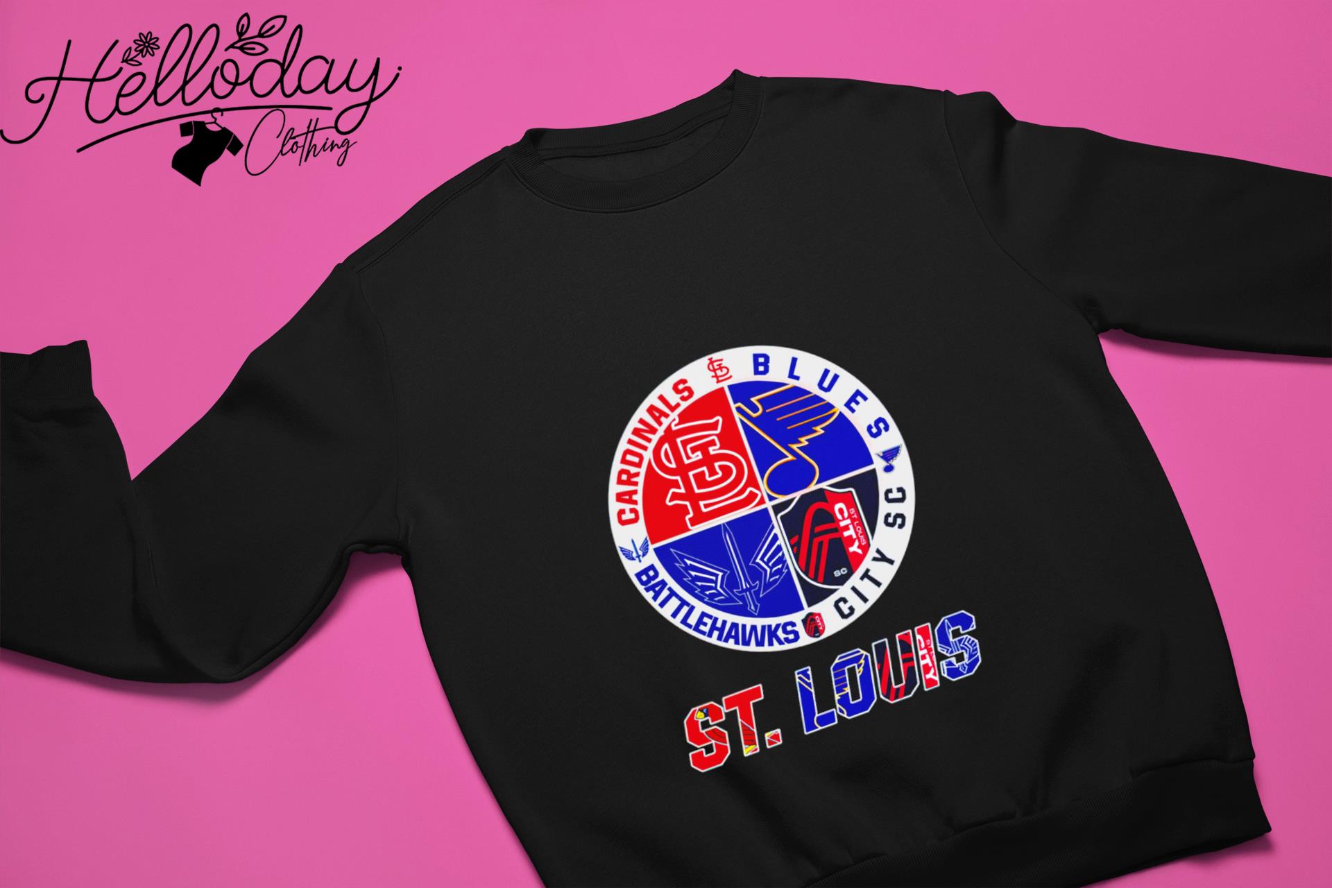 St Louis Battlehawks St Louis Cardinals St Louis Blues St Louis City SC  logo shirt, hoodie, sweater, long sleeve and tank top