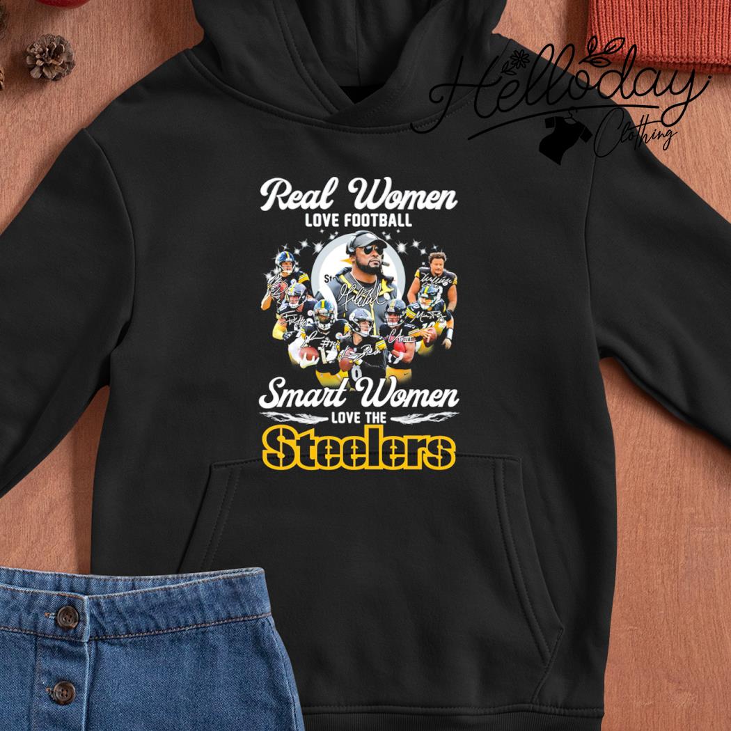 Real Women Love Football Smart Women Love The Steelers 2023 Signatures  Shirt, hoodie, sweater, long sleeve and tank top