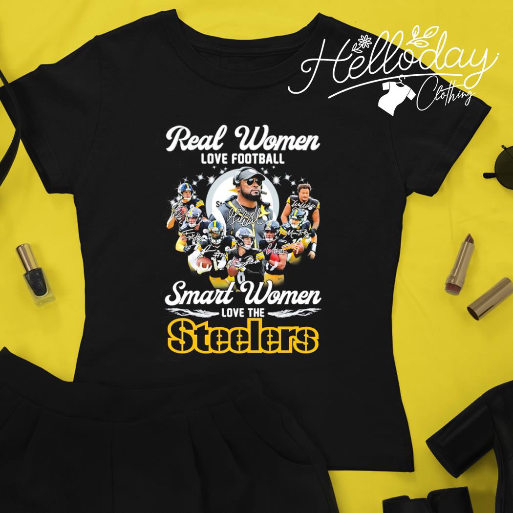 Official Real Women Love Football Smart Women Love The Steelers 2023  Signatures Shirt, hoodie, sweater, long sleeve and tank top