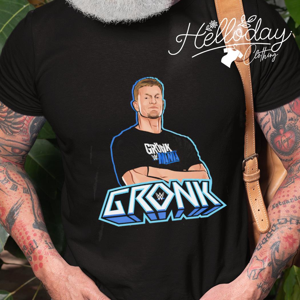 Rob Gronkowski gronk shirt, hoodie, sweater and v-neck t-shirt