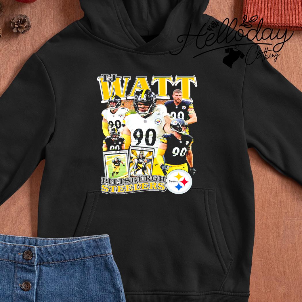 Pittsburgh Steelers Say Watt Tj Watt 90 Steelers Shirt, hoodie, sweater,  long sleeve and tank top