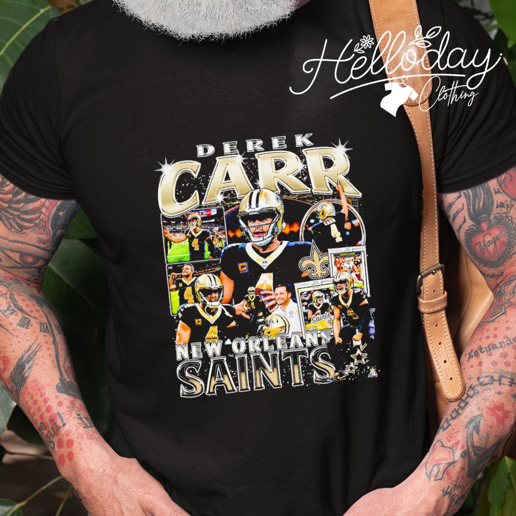 Derek Carr New Orleans Saints shirt, hoodie, sweater, long sleeve