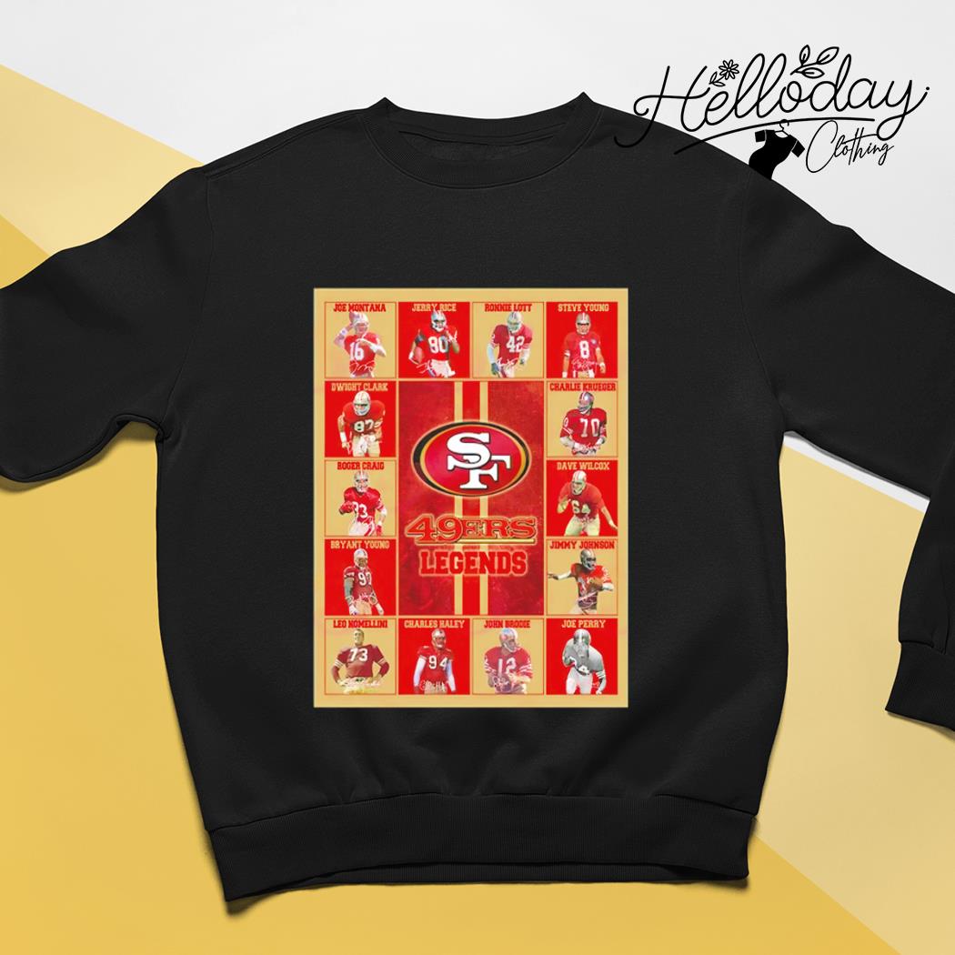 San Francisco 49ers Legends Unisex T-Shirt, hoodie, sweater, long