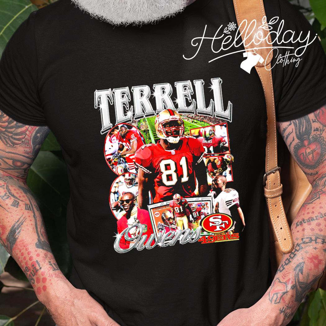 Terrell Owens San Francisco 49ers all time shirt, hoodie, sweater