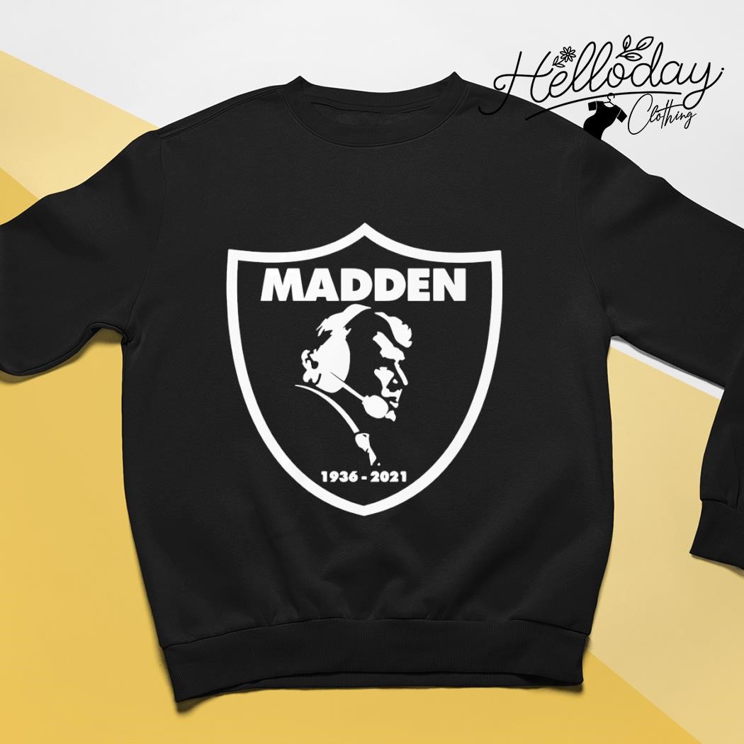 Design john madden las vegas raiders 1936-2021 shirt, hoodie