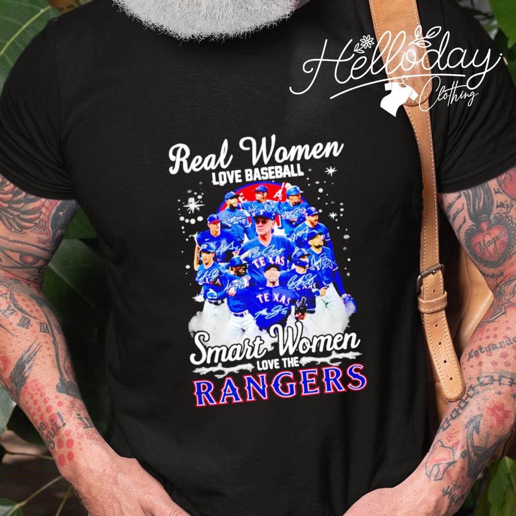 Design Real women love baseball smart women love the Texas rangers shirt -  EnvyfashionTee