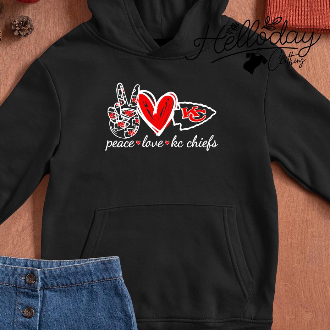 Peace Love Kansas City Chiefs T-Shirt, hoodie, sweater and long sleeve