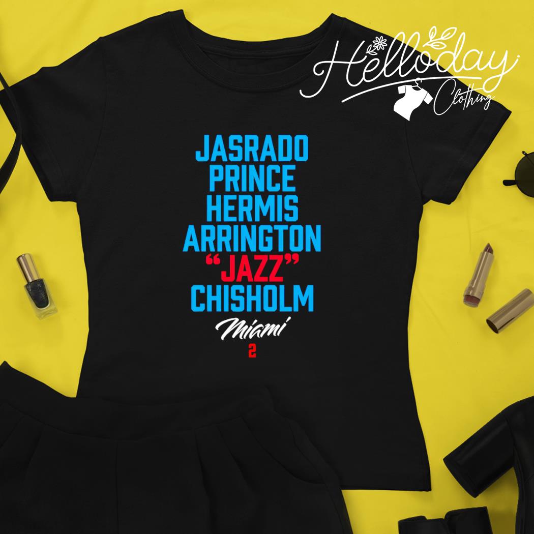 Jasrado Prince Hermis Arrington Jazz Chisholm Miami Marlins shirt, hoodie,  sweater, long sleeve and tank top