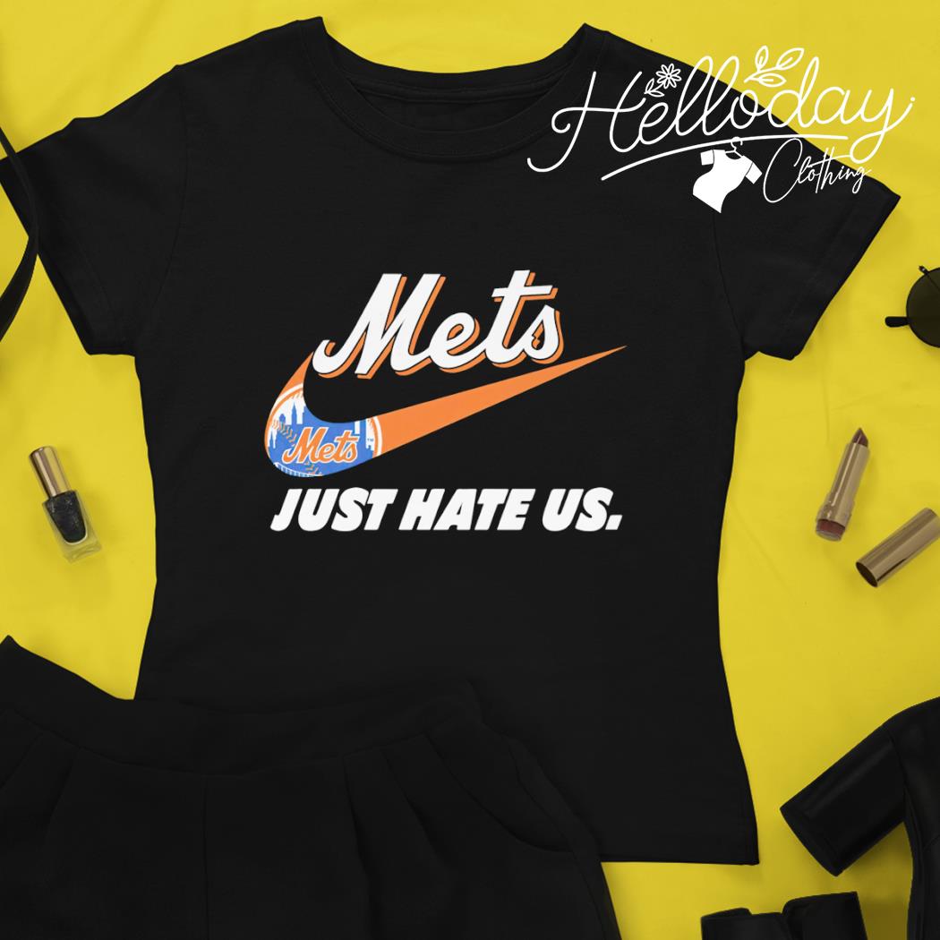 New York Mets nike just hate us shirt, hoodie, sweater, long