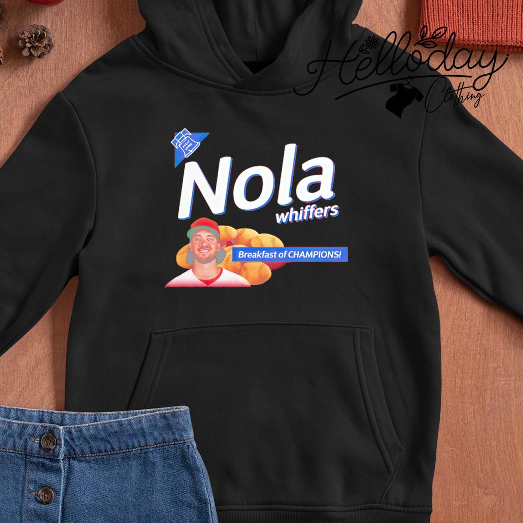 Nola Whiffers Aaron Nola breakfast of champions shirt, hoodie, sweater,  long sleeve and tank top