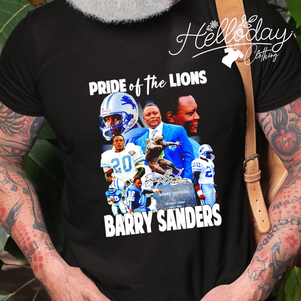 Barry Sanders Pride Of The Detroit Lions Signature Shirt, hoodie, sweater,  long sleeve and tank top