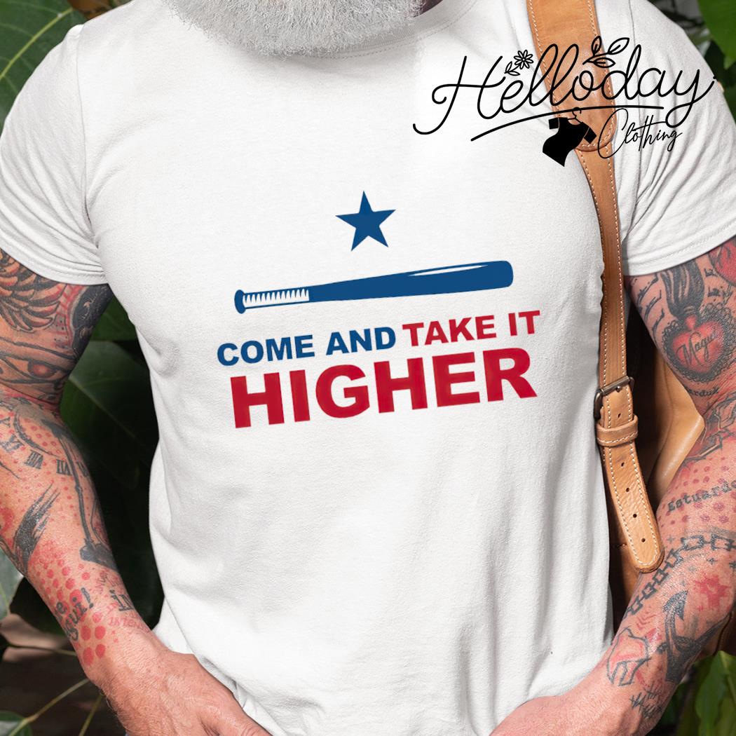 Take It Higher Texas Baseball Shirt, hoodie, sweater, long sleeve and tank  top